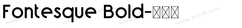 Fontesque Bold字体转换